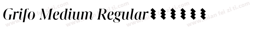 Grifo Medium Regular字体转换